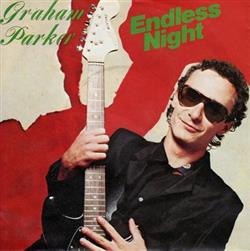ladda ner album Graham Parker - Endless Night