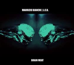 Download Maurizio Bianchi LCB - Brain Meat