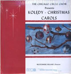 Download The Chicago Circle Choir - Kolędy Christmas Carols