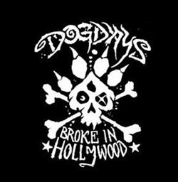ascolta in linea Dog Days - Broke In Hollywood