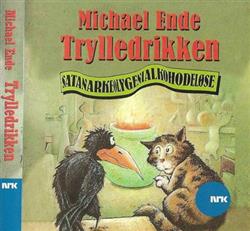last ned album Michael Ende - Trylledrikken