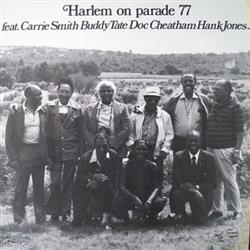 online anhören Doc Cheatham, Carrie Smith, Buddy Tate, Hank Jones - Harlem On Parade 77