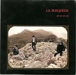 Album herunterladen La Busqueda - Ay Ay Ay Ay