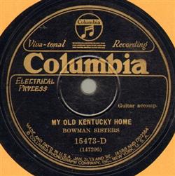 lataa albumi Bowman Sisters - My Old Kentucky Home Swanee River