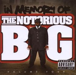 online anhören Notorious BIG - In Memory Of Volume 4