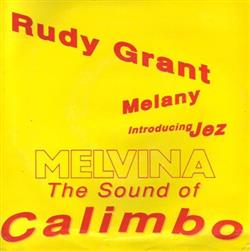 Download Rudy Grant With Melany Introducing Jez - Melvina