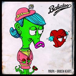 Album herunterladen Pirupa - Broken Hearts