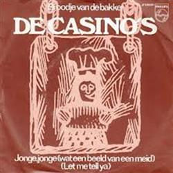 Album herunterladen De Casino's - Jonge Jonge Wat Een Beeld Van Een Meid