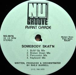 Avant Garde - Somebody Skatn Cmon