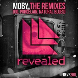 lytte på nettet Moby - The Remixes Go Porcelain Natural Blues