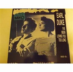 descargar álbum Earl Duke - Ive Been Loving You Too Long