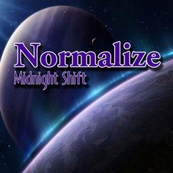 online luisteren Normalize - Midnight Shift