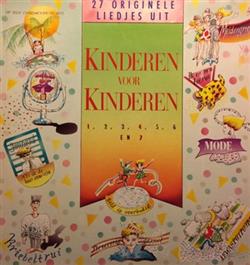 Download Kinderen voor Kinderen - 27 Originele Liedjes Uit Kinderen Voor Kinderen 1 2 3 4 5 6 En 7