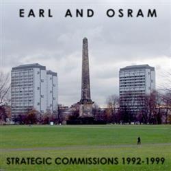 ladda ner album Earl & Osram - Strategic Commissions 1992 1999