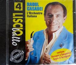 last ned album Raoul Casadei L'Orchestra Italiana - Liscio Ballo N 4