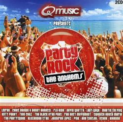 descargar álbum Various - Qmusic Presents Party Rock The Anthems