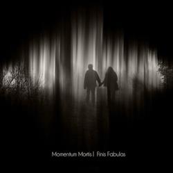 kuunnella verkossa Momentum Mortis - Finis Fabulas