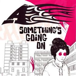 last ned album A - Somethings Going On