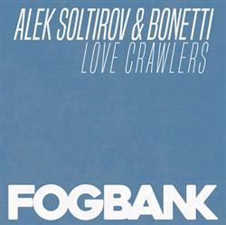 Download Alek Soltirov & Bonetti - Love Crawlers