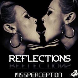 ascolta in linea Missperception - Reflections
