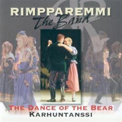 Download Rimpparemmi - The Dance Of The Bear Karhuntanssi