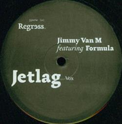 lyssna på nätet Jimmy Van M Featuring Formula - Jetlag