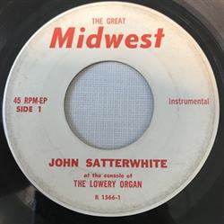 ouvir online John Satterwhite - At The Console of the Lowery Organ
