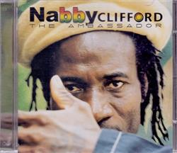 Album herunterladen Nabby Clifford - The Ambassador