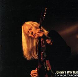 Download Johnny Winter - Vintage Tracks