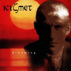 descargar álbum Kismet - Dreaming