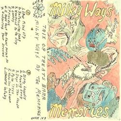 écouter en ligne The Memories - Milky Ways