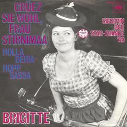 ascolta in linea Brigitte - Grüez Sie Wohl Frau Stirnimaa