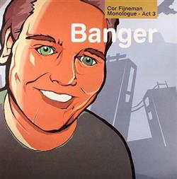 ladda ner album Cor Fijneman - Monologue Act 3 Banger
