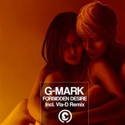 ladda ner album GMark - Forbidden Desire