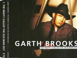 online anhören Garth Brooks - The Night I Called The Old Man Out