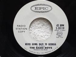 baixar álbum The Badd Boys - Never Going Back To Georgia