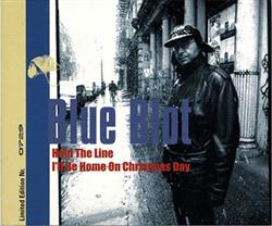 lytte på nettet Blue Blot - Hold The Line Ill Be Home On Christmas Day