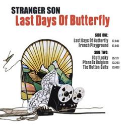 Download Stranger Son - Last Days Of Butterfly