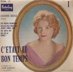 lataa albumi Lucienne Delyle - CEtait Le Bon Temps 1