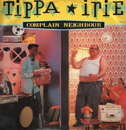 Download Tippa Irie - Complain Neighbour