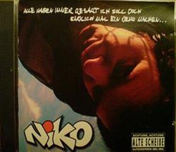 Download Niko MC - Alle Haben Immer Gesagt Ich Soll Doch Endlich Mal Ein Demo Machen