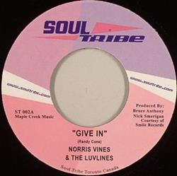 Download Norris Vines & The Luvlines - Give In