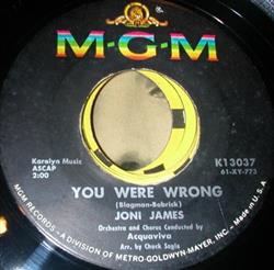 Download Joni James - You Were Wrong Somebody Else Is Taking My Place