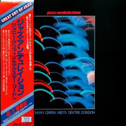 lataa albumi Johnny Griffin Meets Dexter Gordon - Jazz Undulation