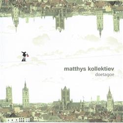 télécharger l'album Matthys Kollektiev - Doetagoe