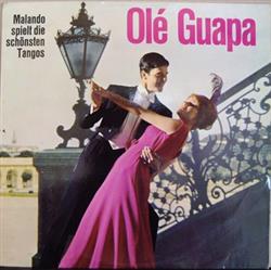 escuchar en línea Malando - Olé Guapa Malando Spielt Die Schönsten Tangos