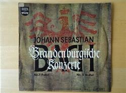 descargar álbum Johann Sebastian Bach, Stuttgarter Kammerorchester, Karl Münchinger - Brandenburgische Konzerte Nr 1 F Dur Nr 5 D Dur