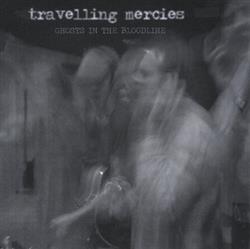 télécharger l'album Travelling Mercies - Ghosts In The Bloodline
