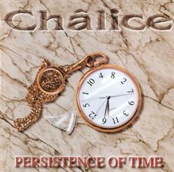 descargar álbum Châlice - Persistence Of Time