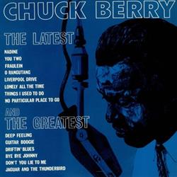 Download Chuck Berry - The Latest And The Greatest